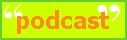Podcast button